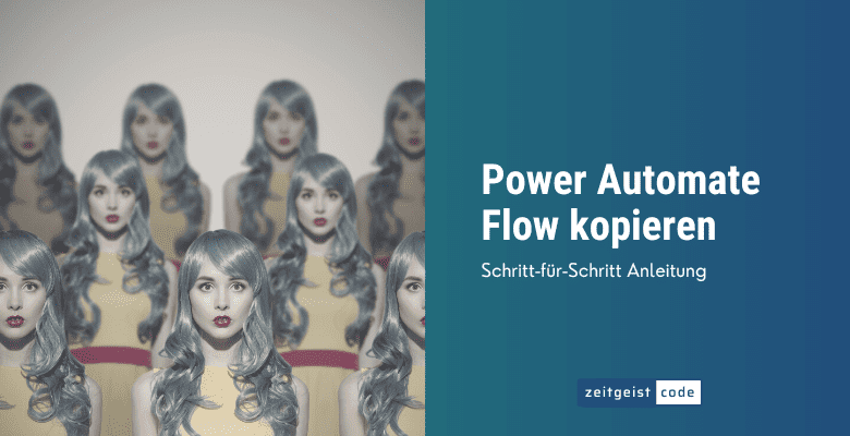 Power Automate Flow kopieren Flow duplizieren Anleitung