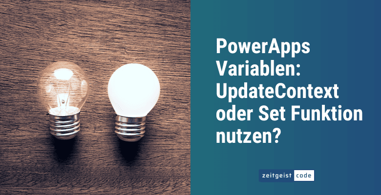 PowerApps Variablen UpdateContext oder Set Funktion nutzenUpdateContext vs Set Variable function
